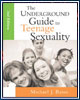 Click to view more about The Underground Guide to Teenage Sexuality